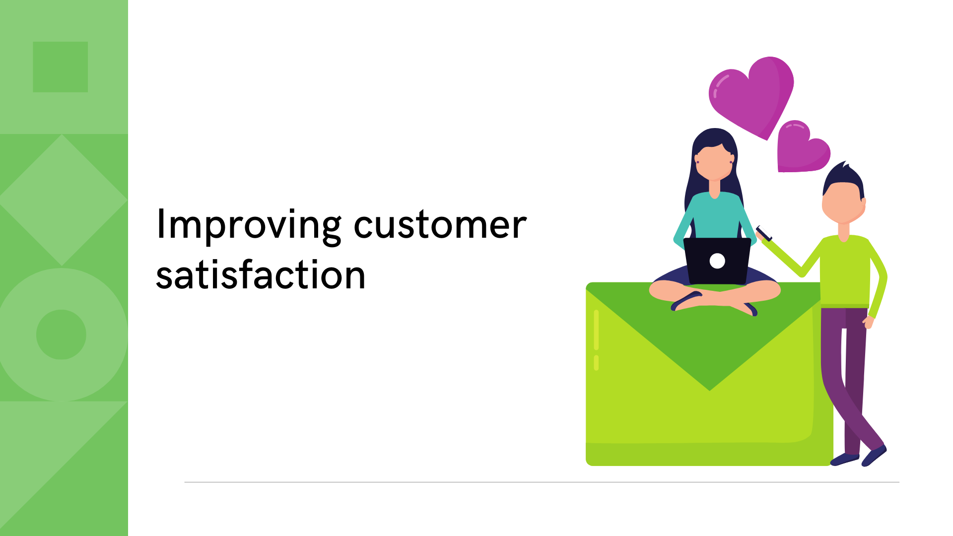 user groups improve customer satisfaction